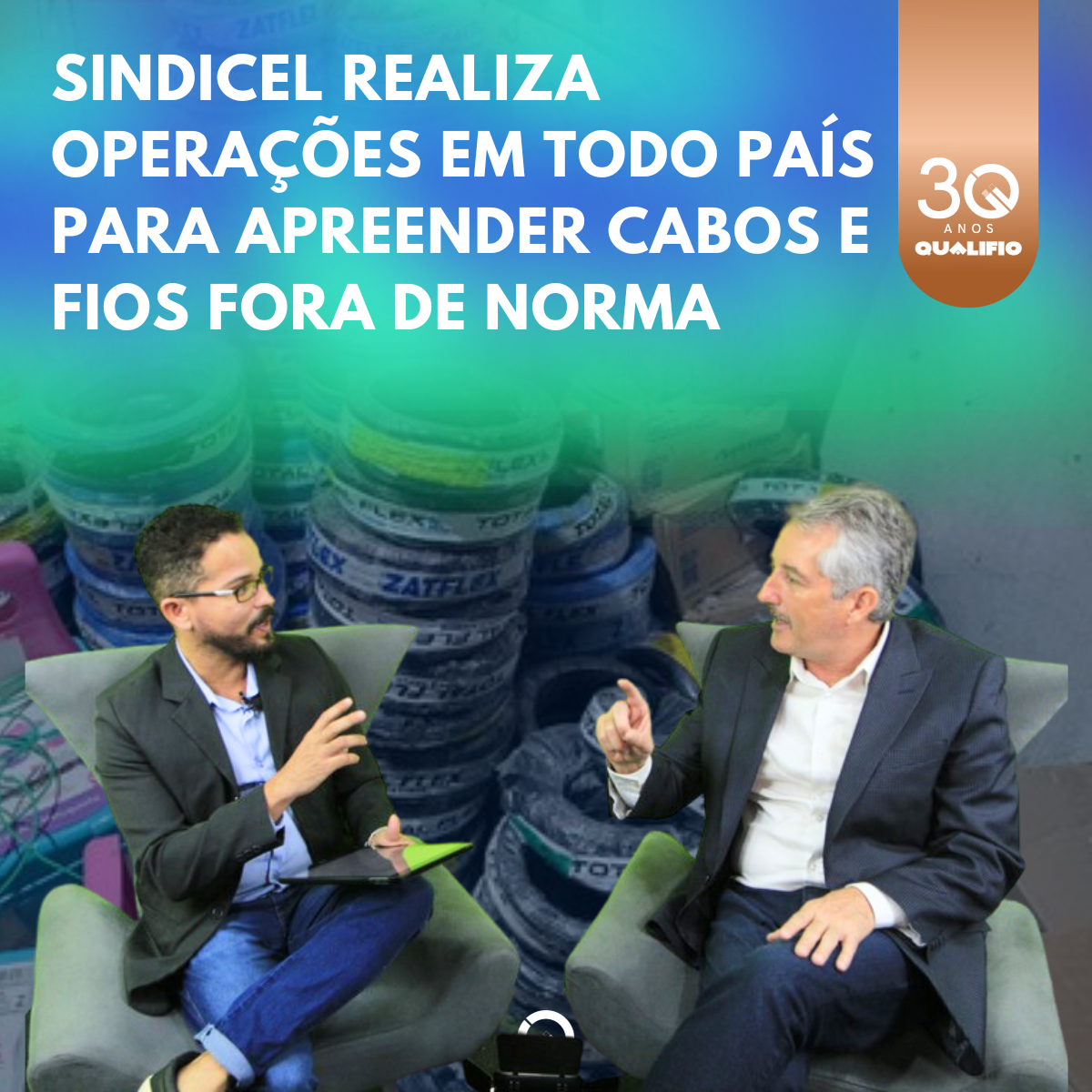 Sindicel Realiza Operações em Todo País para Apreender Cabos e Fios Fora de Norma